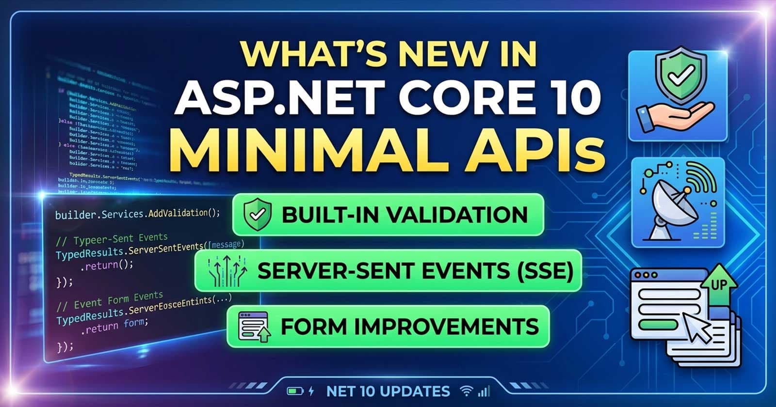What's New in ASP.NET Core 10 Minimal APIs: Built-In Validation, SSE, and Form Improvements