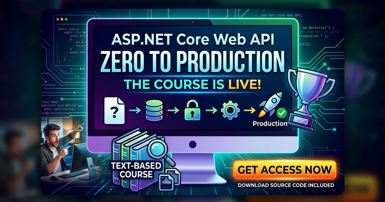 ASP.NET Core Web API: Zero to Production β The Course Is Live