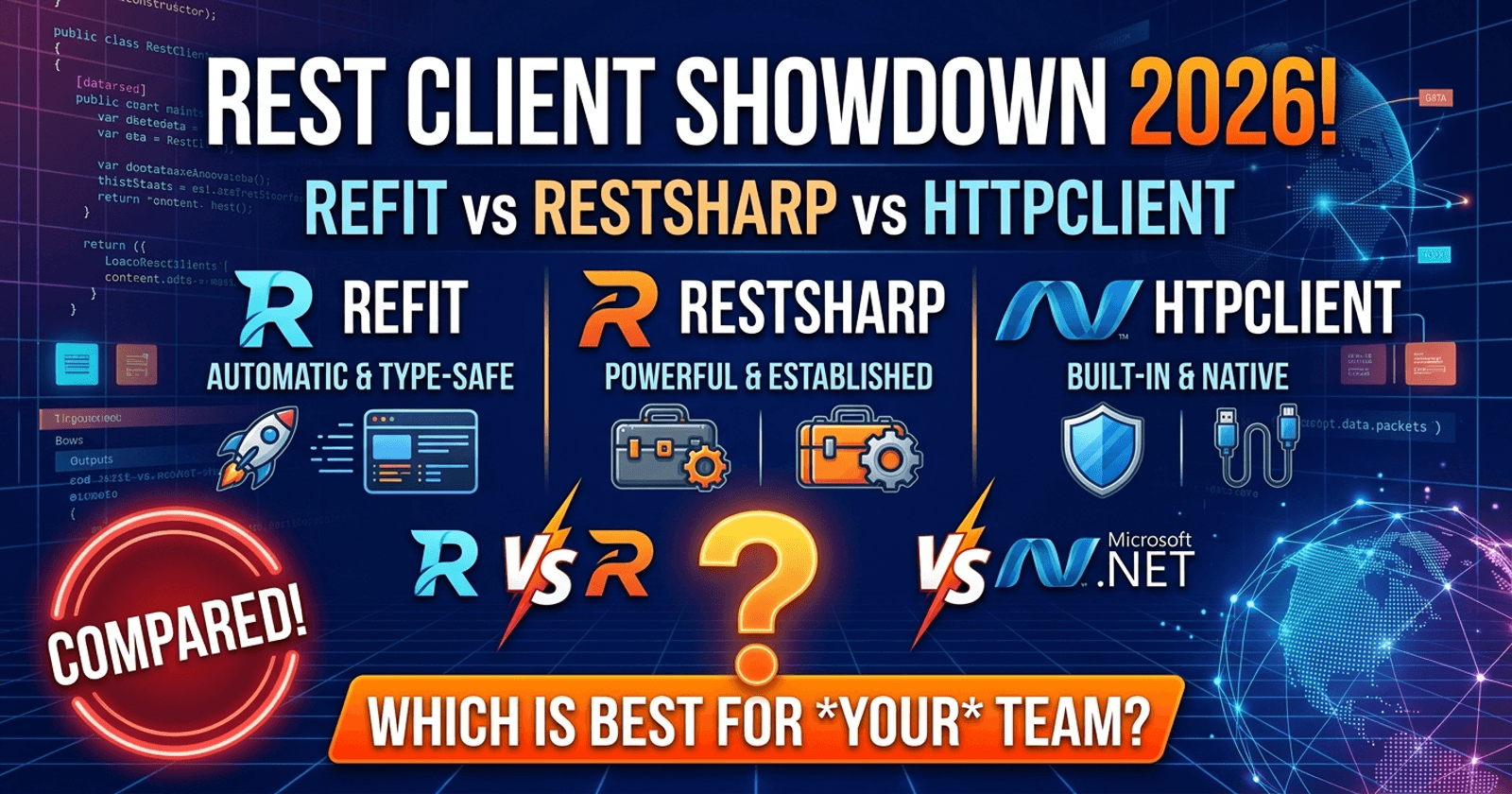 Refit vs RestSharp vs HttpClient in .NET: Which Should Your Team Use in 2026?